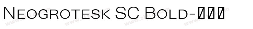 Neogrotesk SC Bold字体转换